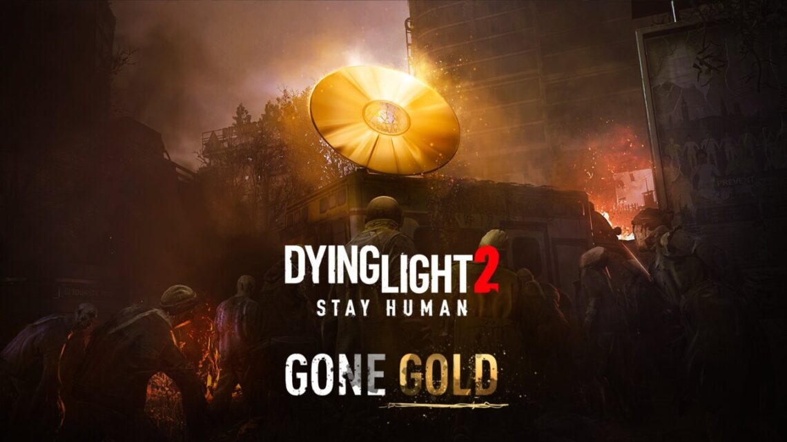 Dying Light 2 Stay Human logra el nivel Gold en su proceso de desarrollo